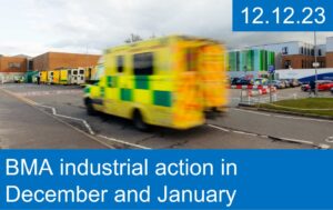 Ambulance in an ambulance port with the date 13 December 2023 and white text on blue background at the bottom. The text reads BMA industrial action in December and January.
