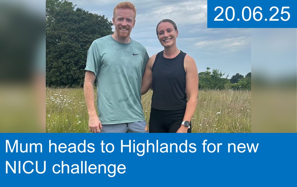  Mum heads to Highlands for new NICU challenge